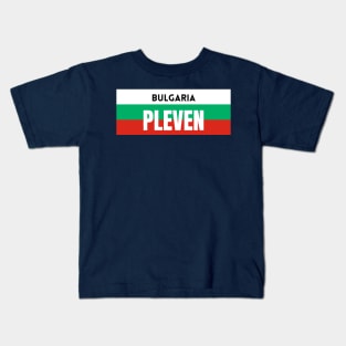 Pleven City in Bulgarian Flag Kids T-Shirt